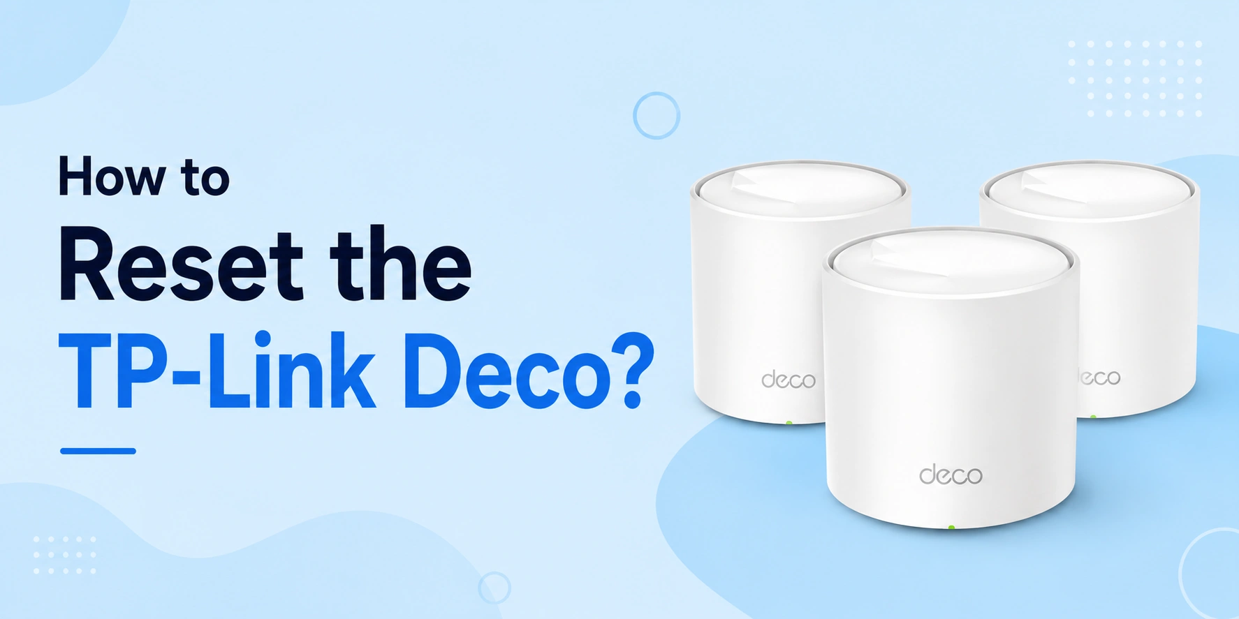 How to Reset the tplink deco